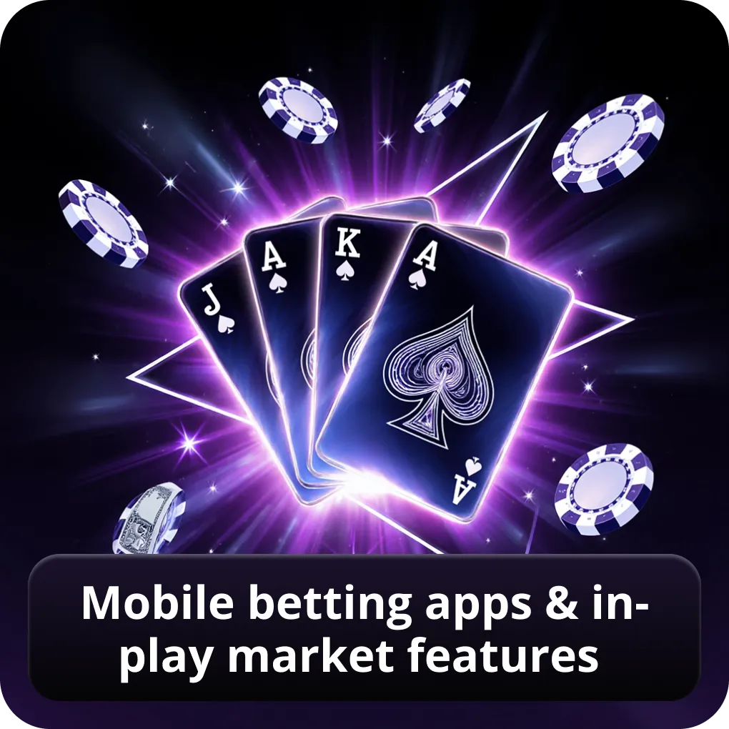Mobile betting apps & in-play market features